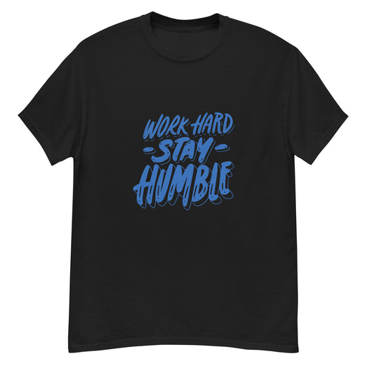 Work Hard Stay Humble